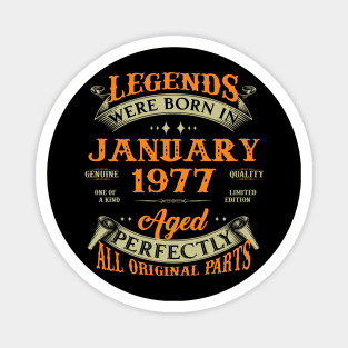 46th Birthday Gift Legends Born In January 1977 46 Years Old Magnet